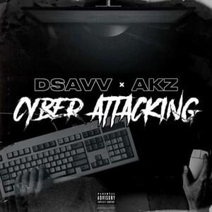 Cyber Attacking - OFB (Ft. Akz & D-Savv)