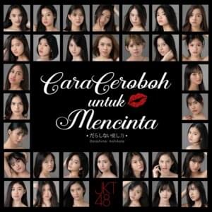 Cara Ceroboh Untuk Mencinta (Darashinai Aishikata) - JKT48