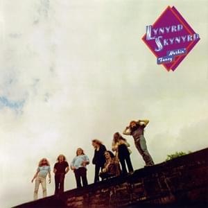 Cheatin’ Woman - Lynyrd Skynyrd