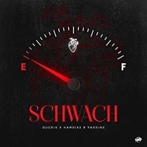 Schwach - Queris (Ft. Hamdi52 & Yassine)