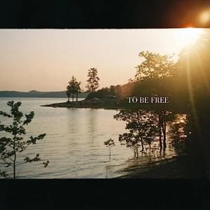 To Be Free - Dylan Gossett