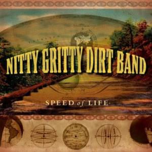 Somethin’ Dangerous - Nitty Gritty Dirt Band