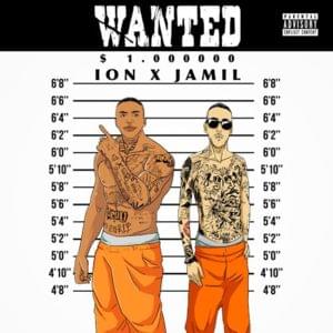 Wanted - Ion (Ft. Jamil)