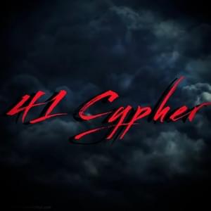 41 Cypher - 41 (Ft. Dee Billz, FMB Savo, Jay Gelato, Jenn Carter, Jerry West, Kyle Richh & TaTa)