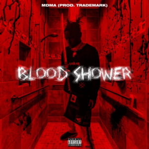 Blood Shower - MDMA