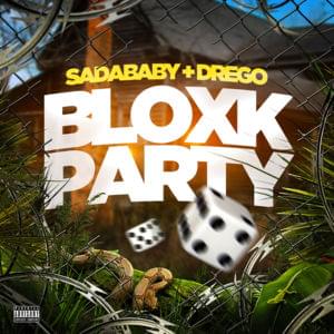 Bloxk Party - Sada Baby (Ft. Drego)