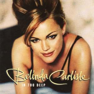 I See No Ships - Belinda Carlisle