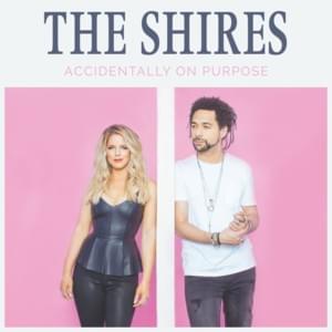 Stay The Night - The Shires