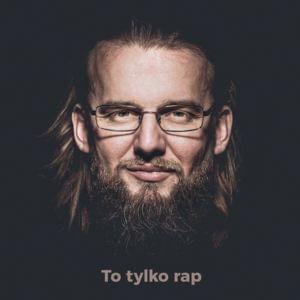 To Tylko Rap - KęKę