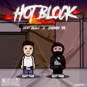 Hot Block - Yxungdy970, WE$T DUBAI & Arcones