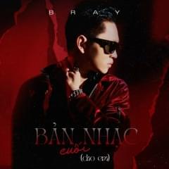 Bản Nhạc Cuối (Cho Em) - B Ray (VNM)