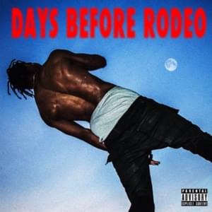 Days Before Rodeo: The Prayer - Travis Scott