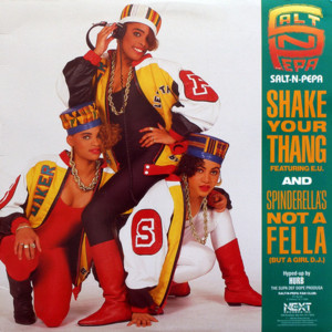 Shake Your Thang - Salt-N-Pepa (Ft. E.U.)