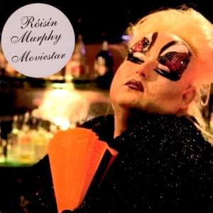 Movie Star - Róisín Murphy