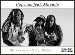 Everything Nice (Remix) - Popcaan (Ft. Ace Hood & Mavado)