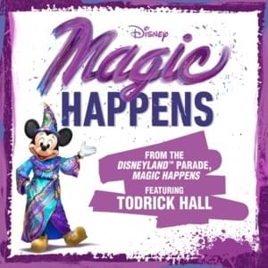 Magic Happens - Todrick Hall