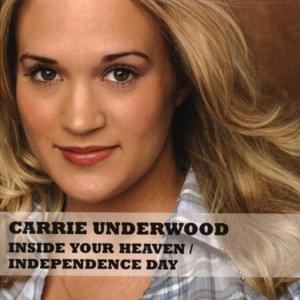 Independence Day - Carrie Underwood