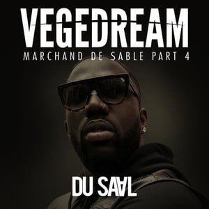 Marchand de sable Part. 4 (Du Saal) - Vegedream