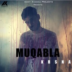 Muqabla - KR$NA