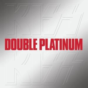 Detroit Rock City (Double Platinum Version) - KISS