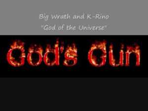 God of the Universe - Big Wrath (Ft. K-Rino)