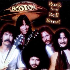 Rock & Roll Band - Boston