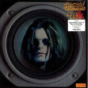 I Don’t Want To Change The World [Live & Loud] - Ozzy Osbourne