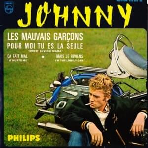 Pour Moi Tu Es La Seule - Johnny Hallyday