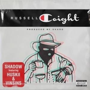 Russell Coight - Shadow (Ft. Huskii & Vinsins)