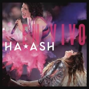 No Pasa Nada (En Vivo) - Ha-Ash