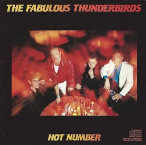 Don’t Bother Trying to Steal Her Love - The Fabulous Thunderbirds