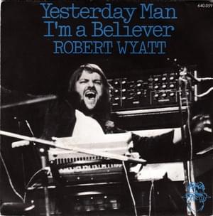 Yesterday Man - Robert Wyatt