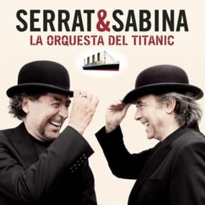 Dolént de Mena (Malo por Naturaleza) - Serrat & Sabina