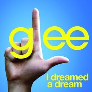 I Dreamed a Dream - Glee Cast