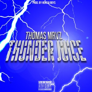 Thunderjuice - Thomas Mraz