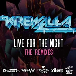 Live for the Night (Pegboard Nerds Remix) - Krewella