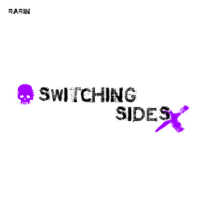 Switching Sides - Rarin