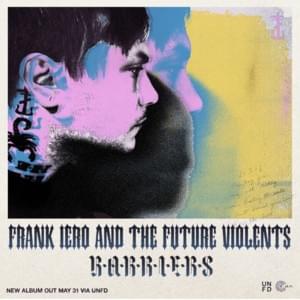 A New Day’s Coming - Frank Iero and The Future Violents