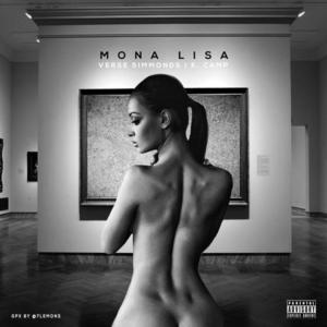 Mona Lisa - Verse Simmonds (Ft. K CAMP)