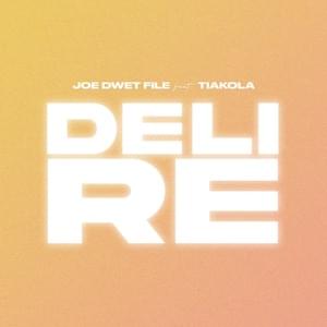 Délire - Joé Dwèt Filé (Ft. Tiakola)