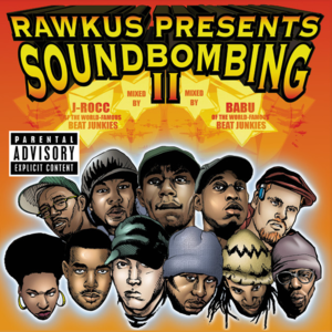 Soundbombing - Dilated Peoples (Ft. Tash (Tha Alkaholiks))