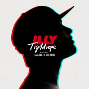 Tightrope (Single Version) - Illy (Ft. Scarlett Stevens)