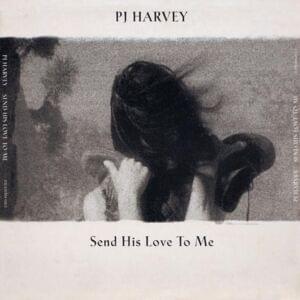 Harder - PJ Harvey