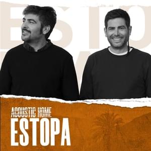 Tu Calorro (ACOUSTIC HOME sessions) - Los Acústicos & Estopa