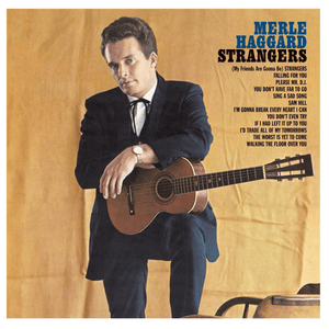 (My Friends Are Gonna Be) Strangers - Merle Haggard