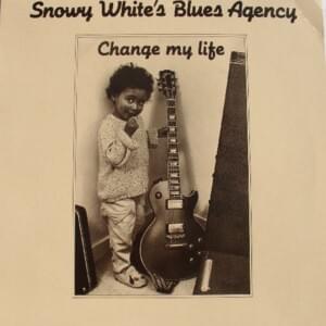 Woke Up This Morning - Snowy White's Blues Agency