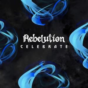 Celebrate - Rebelution