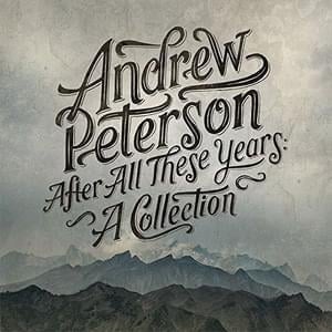 No More Faith (2014) - Andrew Peterson