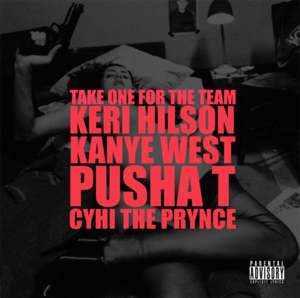 Take One for the Team - Kanye West (Ft. CyHi, Keri Hilson & Pusha T)