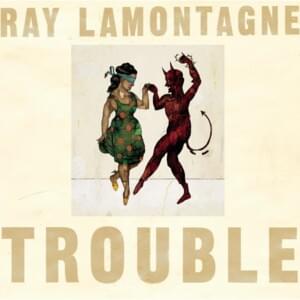 Forever My Friend - Ray LaMontagne